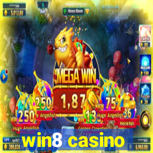 win8 casino